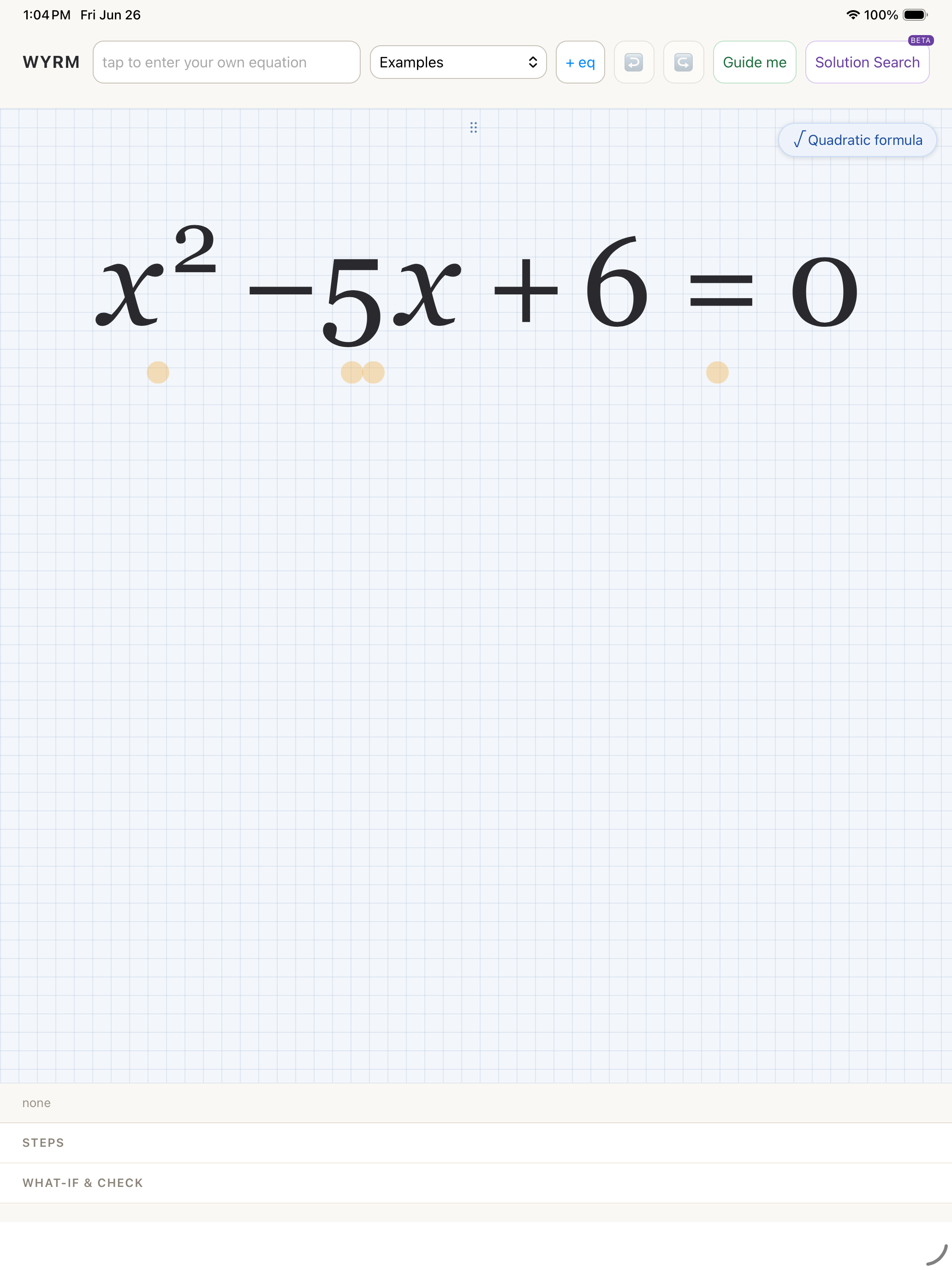 A quadratic equation, x² − 5x + 6 = 0, offering the Quadratic formula